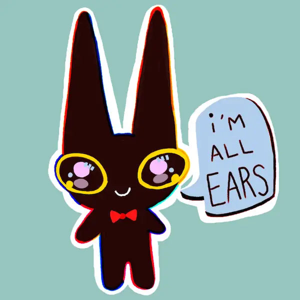 I'm All Ears Sticker